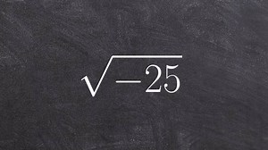 Algebra 2 - Learn to simplify a radical using the imaginary unit i, sqrt(-25)