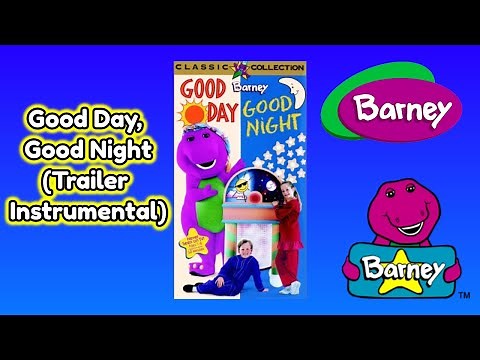 Barney: Good Day Good Night Trailer (Instrumental)