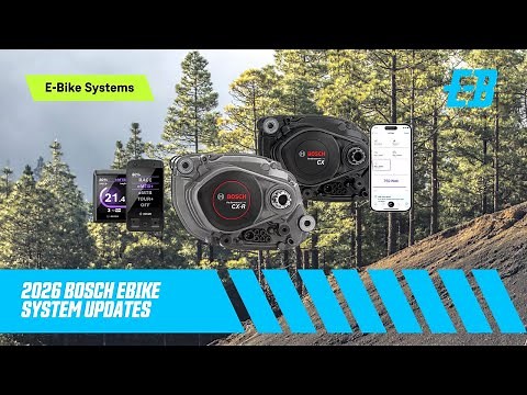 New Bosch eBike System updates for 2026, including 100Nm torque upgrade!