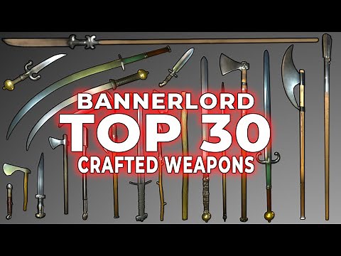 Top 30 Crafted Weapons - Bannerlord 1.8 - John Wick Armory Experience