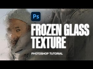 How to Create Frozen Glass Texture Effect in Photoshop