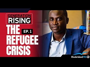 The Refugee Crisis | Generation Rising