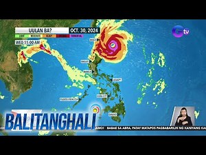 PAGASA - Bagyong #LeonPH, super typhoon na; Ilang lugar sa norte... | Balitanghali