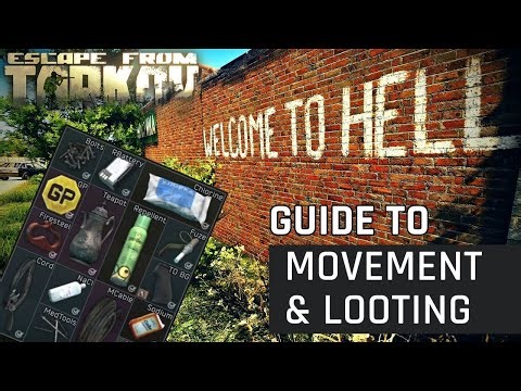 Welcome To Hell: Part 4 - How to Move and Loot in Escape From Tarkov!