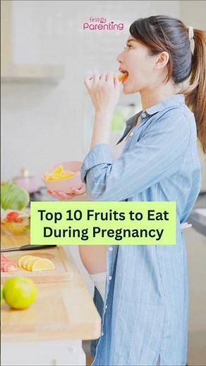 10 Best Fruits to Eat During Pregnancy | Fruits to Eat In Pregnancy | Pregnancy Diet