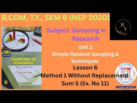 #6 Bcom TY Sem 6 NEP 2020 Sampling in Research / Unit 2 Simple Random Sampling and Techniques Sum 5
