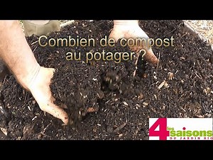 Combien de compost au potager ? - Les 4 Saisons du jardin bio -