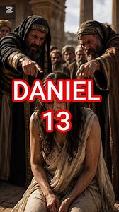La condenaron por decir la verdad... pero Dios intervino | Daniel 13