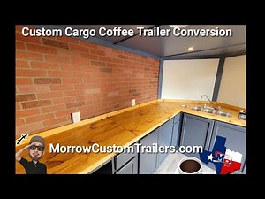 Cargo Trailer Coffee Conversion - Cup of Joy