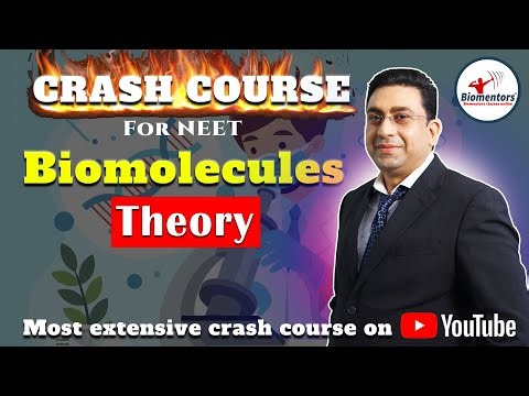 NEET l Biology l Biomolecules l Theory l Most extensive crash course on YouTube