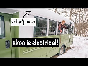 How Will I Get Power in School Bus Tiny Home? - Skoolie Build Ep. 34