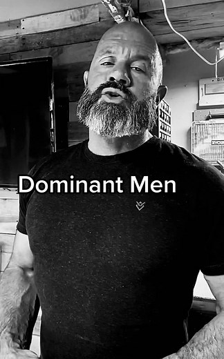 The Importance of Being a Dominant Man