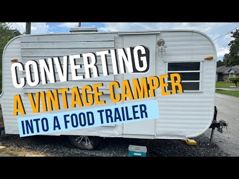 Conveting a camper into a food truck (kind of)