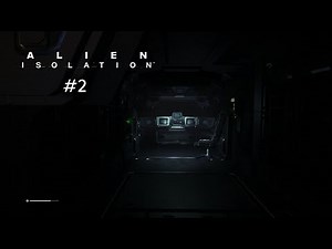 Alien: Isolation [PS4] #2 - Den Strom wiederherstellen - Let's Play Alien: Isolation