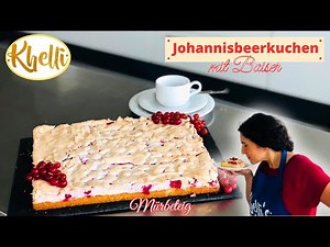 Johannisbeerkuchen mit Baiser/ Ribiselkuchen mit Schneehaube/Träubleskuchen/Khellis Backwelt