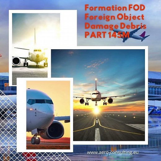 Formation Foreign Object Damage/Debris - PARTIE 145 M