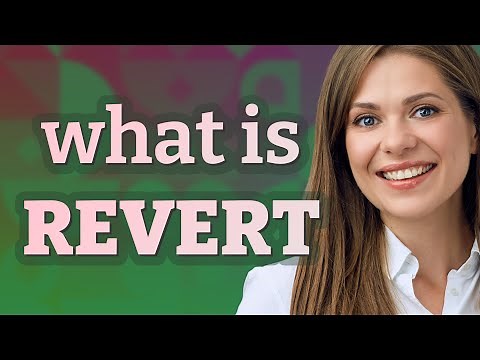 Revert | meaning of Revert