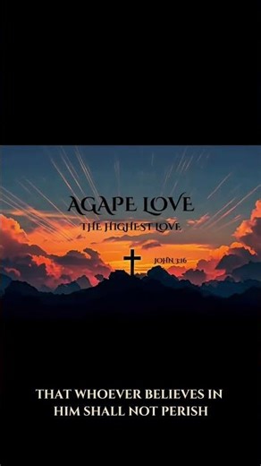 ✝️ Agape: The Highest Form of Love