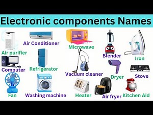 all electronic components names and pictures | best kitchen appliances | household appliances