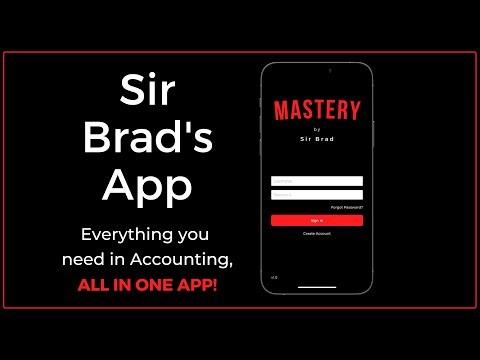 Sir Brad's App | Everything You Need in Accounting, All in One App