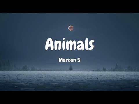 Maroon 5 - Animals (Lyrics) || Halsey, Camila Cabello (MIX LYRICS)