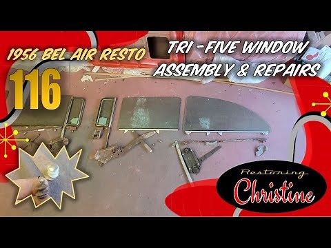 E116 Tri-Five Window Assembly, Glass Channel & Regulator Repair! 1956 Chevy Bel Air Restoration
