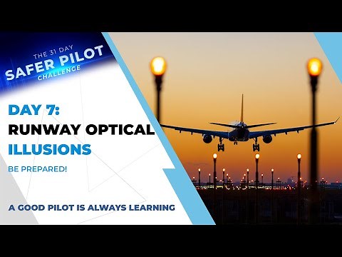 Day 7: Runway Optical Illusions