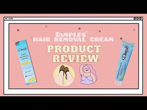 DIMPLES HAIR REMOVAL CREAM - Painless! | Product Review