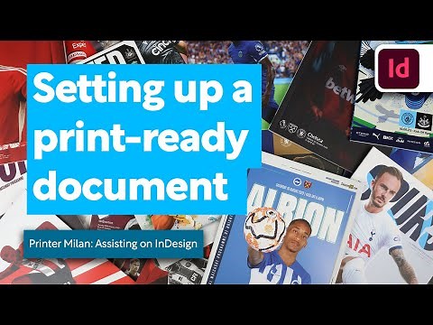 Setting Up A Print-Ready Document In InDesign - Adobe Tutorial