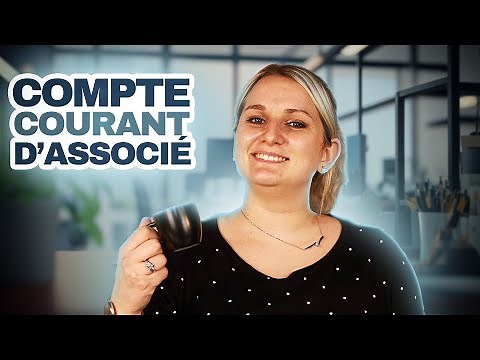 Compte Courant d'Associé : Tout ce que vous devez savoir en 2024 !