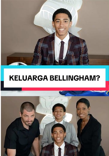 Kenalan dengan Keluarga Bellingham dan Talenta Sepak Bola