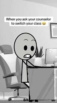 When your counselor refuses to switch your class 😂💀