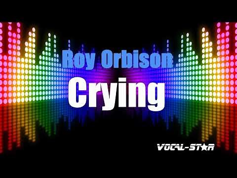 Roy Orbison - Crying (Karaoke Version) with Lyrics HD Vocal-Star Karaoke