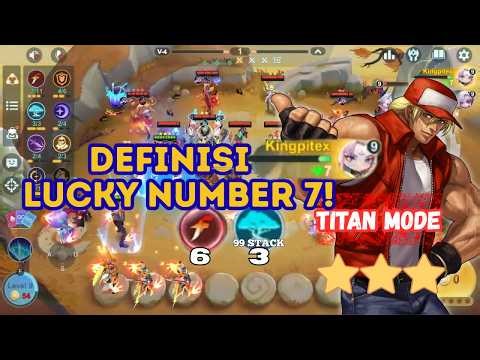 TERRY BOGARD TITAN MODE 99 STACK BEYOND THE CLOUD! INI BARU DEFINISI LUCKY NUMBER 7