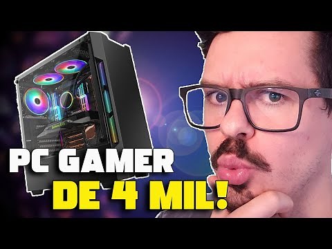 O MELHOR PC GAMER DE 4 MIL REAIS - 2021!