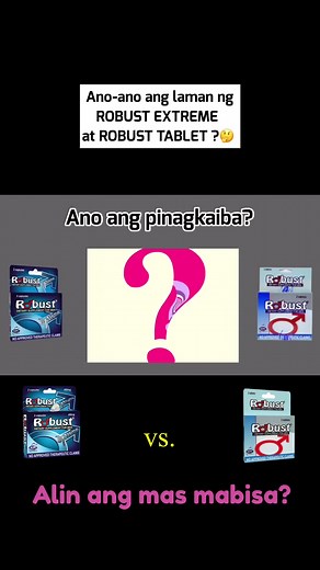 ROBUST EXTREME vs. ROBUST TABLET: Ano ang mga active ingredients? | Simply Shevy
