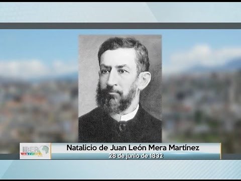 28/06/16 Natalicio Juan León Mera Martínez