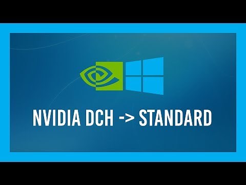 Switch from Nvidia DCH to Standard (Windows' DEFAULT?!)