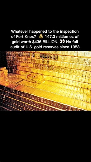 2.7K views | Why Fort Knox hasn’t been fully audited since 1953  147.3 million ounces of gold — worth $436 BILLION. A mystery locked away for over 70 years… #FortKnox #Gold #History #Mystery #Finance #Money #Wealth #GoldReserve #Economy #DidYouKnow #ShortReels #ViralReel #FactReel #Conspiracy #USA #TrendingNow #MetaReels #GoldFacts #HistoryMystery #FinanceReels | Big G Money | Facebook
