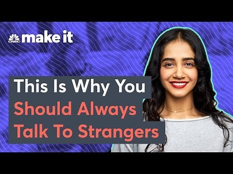 Here's Why You Should Always Talk To Strangers