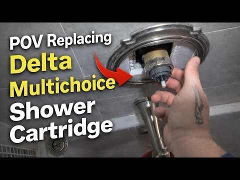 POV Replacing a Delta Multi-choice Shower Cartridge!