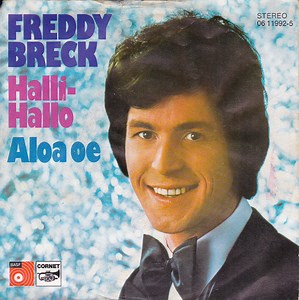 Freddy Breck - Halli - Hallo / Aloa Oe