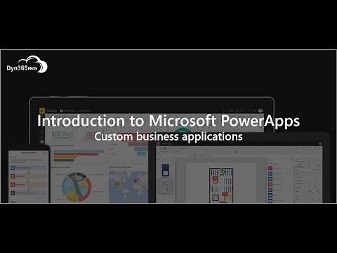 Dynamics 365 PowerApps - Custom Apps for Your Business
