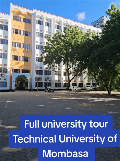 Technical University of Mombasa Campus Tour