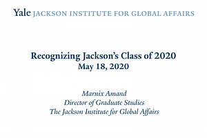 Recognizing the Class of 2020 | Marnix Amand - Yale Jackson School of Global Affairs