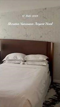 Sheraton Vancouver Airport Hotel