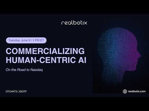 Realbotix: Commercializing Human‑Centric AI on the Road to Nasdaq