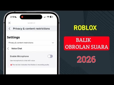 Cara Mengaktifkan Kembali Obrolan Suara di Roblox(Pembaruan 2026)