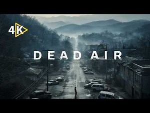If you haven’t seen this movie yet — you must watch it! | Dead Air | Full Movie