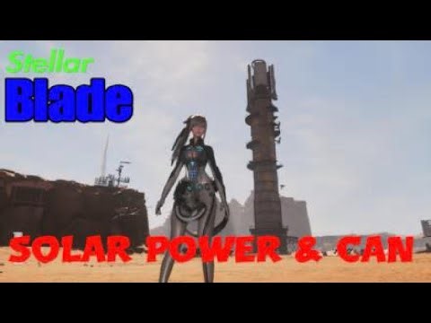 Stellar Blade - Solar Power & Can #stellarblade